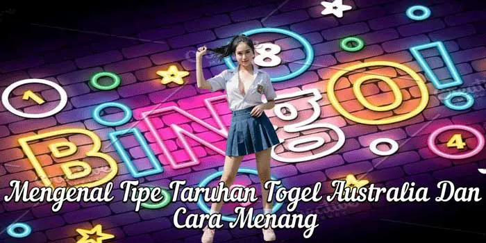 Mengenal Tipe Taruhan Togel Australia Dan Cara Menang